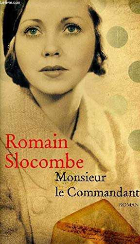 Couverture de Monsieur le commandant par Romain Slocombe