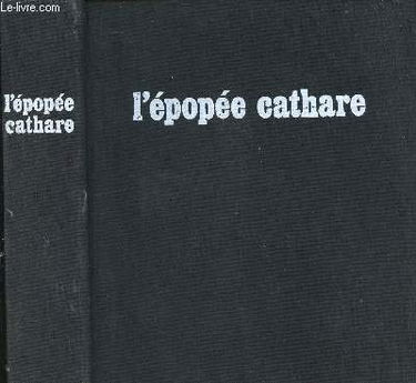 L'Epopée cathare. Vol. 3. 1216-1229 : le lys et la croix