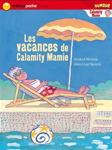 Calamity Mamie. Les vacances de Calamity Mamie