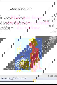 Plus que lune : sur la lente échelle du rythme