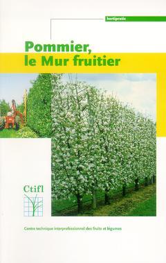 Pommier, le mur fruitier