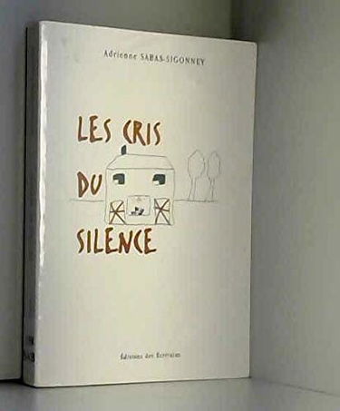 LES CRIS DU SILENCE