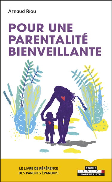 Couverture de Pour une parentalité bienveillante