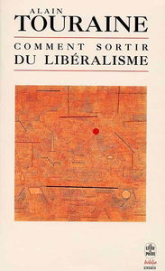 Comment sortir du libéralisme ?