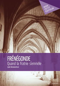 Frénégonde : Quand la fratrie s'emmêle