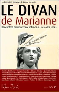 Le Divan De Marianne. Rencontres Politiquement Intimes Au-Dela Des Urnes
