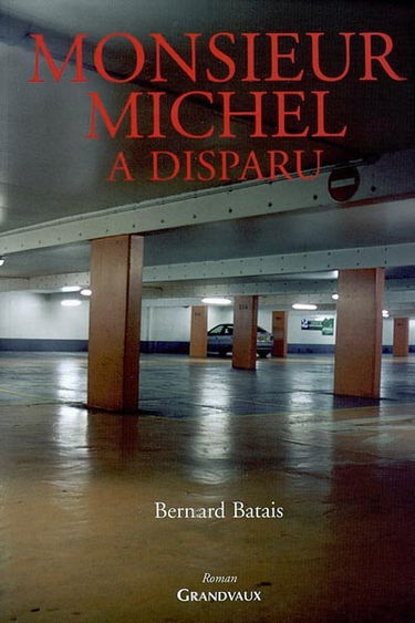 Monsieur Michel a disparu