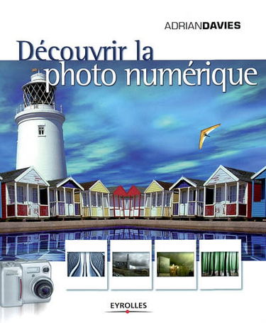 Découvrir la photo numérique