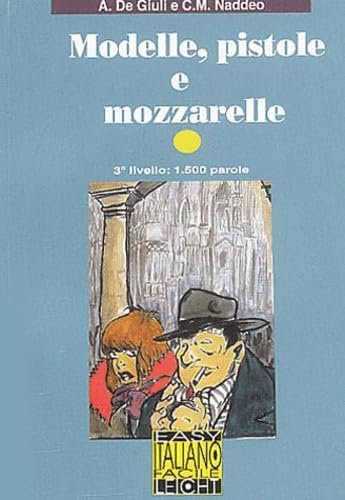 Couverture de Modelle, pistole e mozzarelle