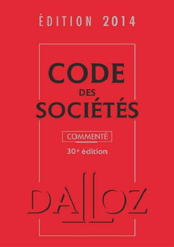 Code des sociétés 2014, commenté
