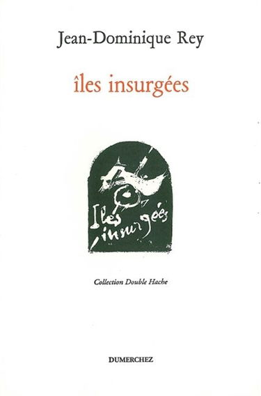 Iles insurgées