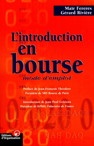 L'introduction en bourse : mode d'emploi