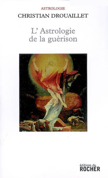L'astrologie de la guérison