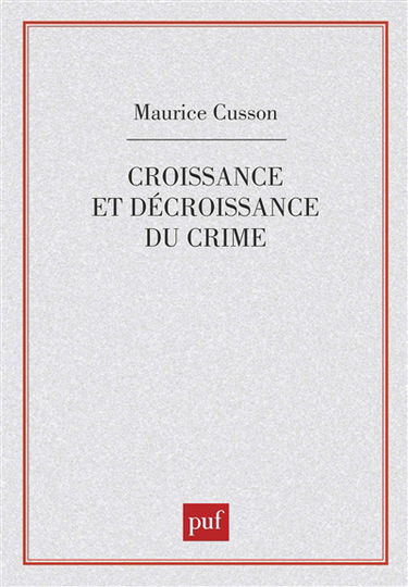 Croissance et décroissance du crime