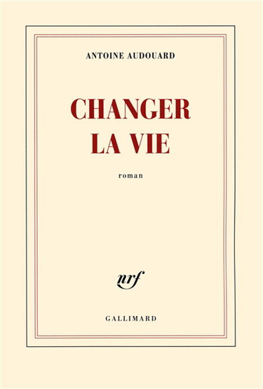 Changer la vie