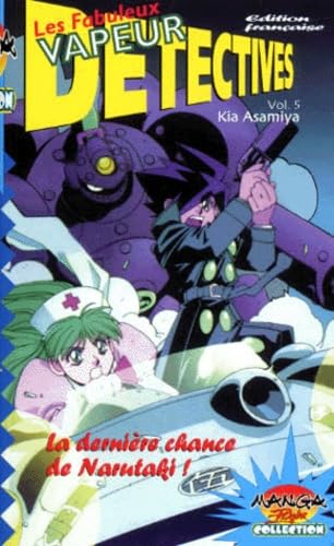 Couverture de Les fabuleux Vapeur détectives. Vol. 5. La dernière chance de Narutaki