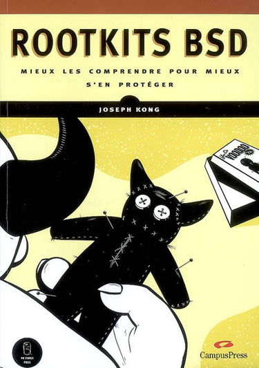 Rootkits BSD : mieux les comprendre pour mieux s'en protéger