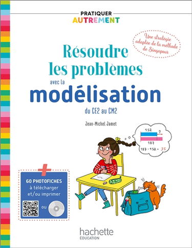 Résoudre les problèmes avec la modélisation du CE2 au CM2
