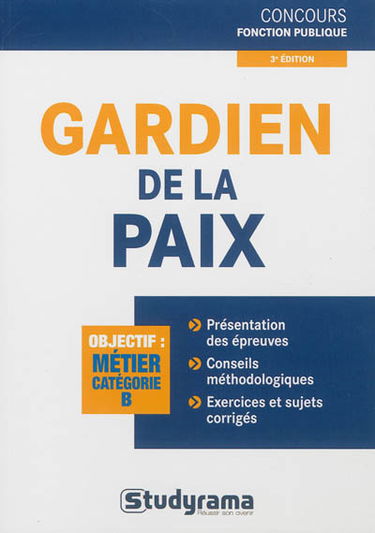 Gardien de la paix : objectif métier catégorie B