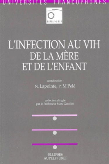 L'infection au VIH de la mère et de l'enfant