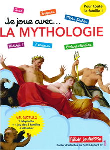Je joue avec... la mythologie : un cahier d'activités pour toute la famille avec plus de 30 jeux