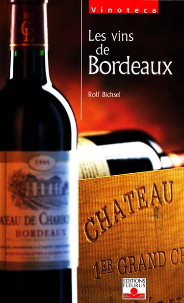 Les vins de Bordeaux