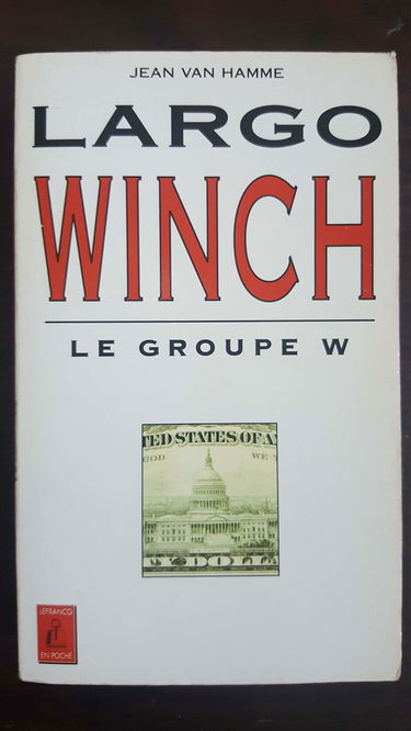 Largo Winch. Vol. 1. Le groupe W
