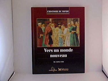 Vers un monde nouveau. De 1329 à 1500