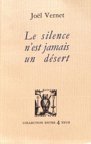 Le silence n'est jamais un désert