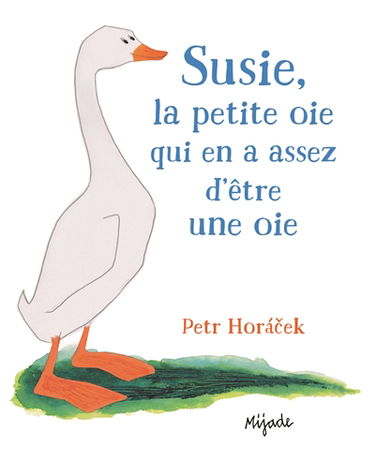 Susie, la petite oie qui en a assez d'être une oie