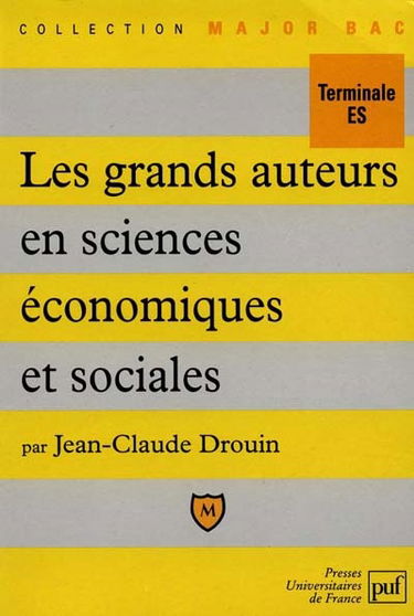 Les grands auteurs en sciences économiques et sociales