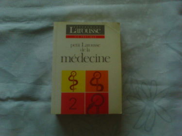 Petit Larousse de la médecine: Tome 2
