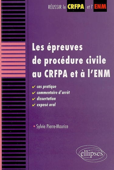 Les épreuves de procédure civile au CRFPA et à l'ENM