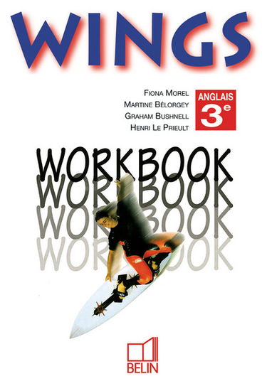 Wings, anglais 3e : workbook