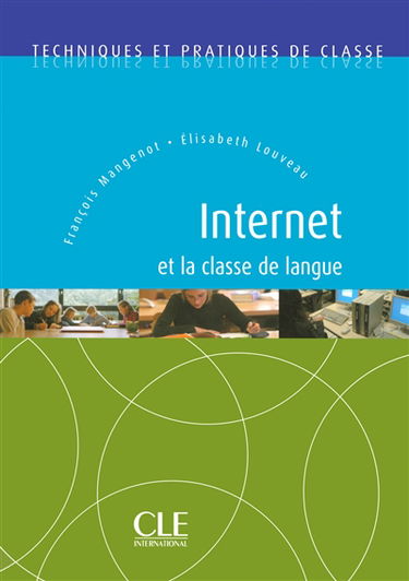 Internet et la classe de langue
