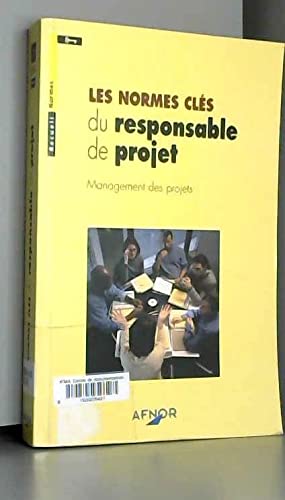 les normes cles du responsable de projet-management des projets