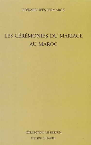Les cérémonies du mariage au Maroc