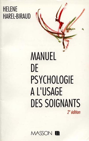 Manuel de psychologie à l'usage des soignants : élèves des instituts de formation en soins infirmiers