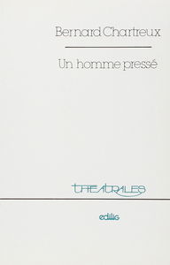 Un homme pressé