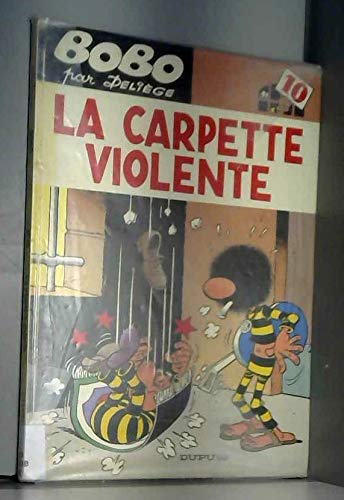 Bobo. Vol. 10. La Carpette violente
