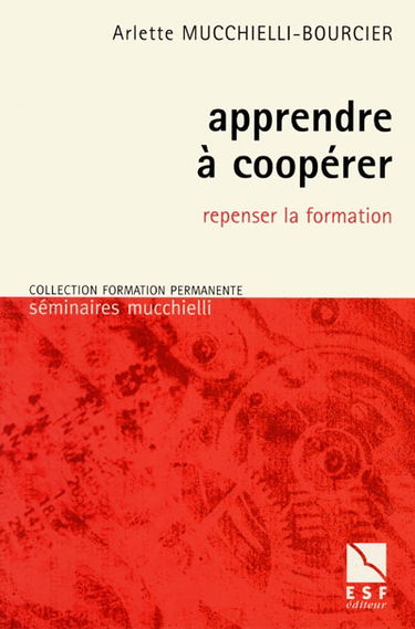 Apprendre à coopérer : repenser la formation