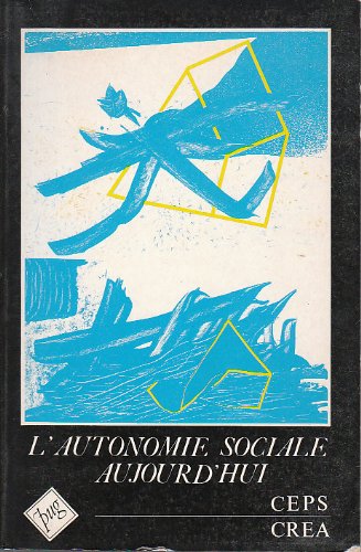 Autonomie sociale aujourd'hui