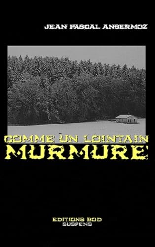 COMME UN LOINTAIN MURMURE (0000)