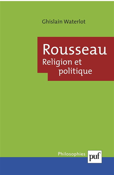 Rousseau : religion et politique