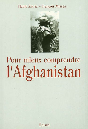Pour mieux comprendre l'Afghanistan