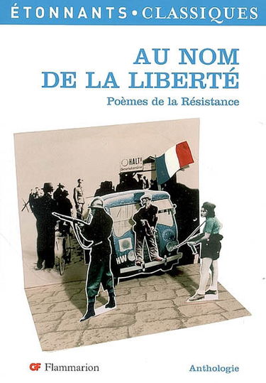 Au nom de la liberté : poèmes de la Résistance