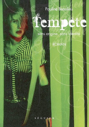 Tempête sans origine, sans identité