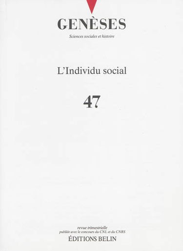 Genèses, n° 47. L'individu social