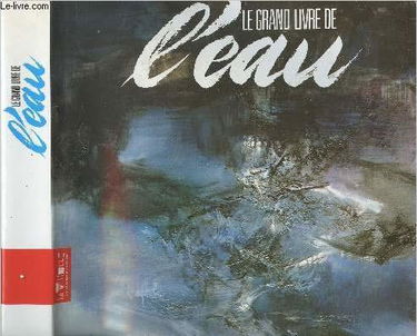 Le Grand livre de l'eau