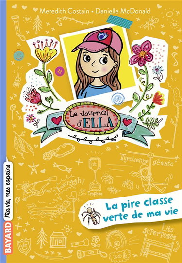 Le journal d'Ella. Vol. 8. La pire classe verte de ma vie